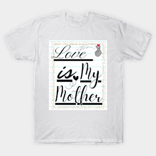 Mother's day T-Shirt